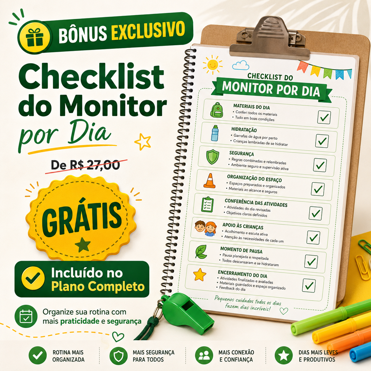 Imagem promocional do bônus Checklist do Monitor por Dia incluso no Plano Completo.